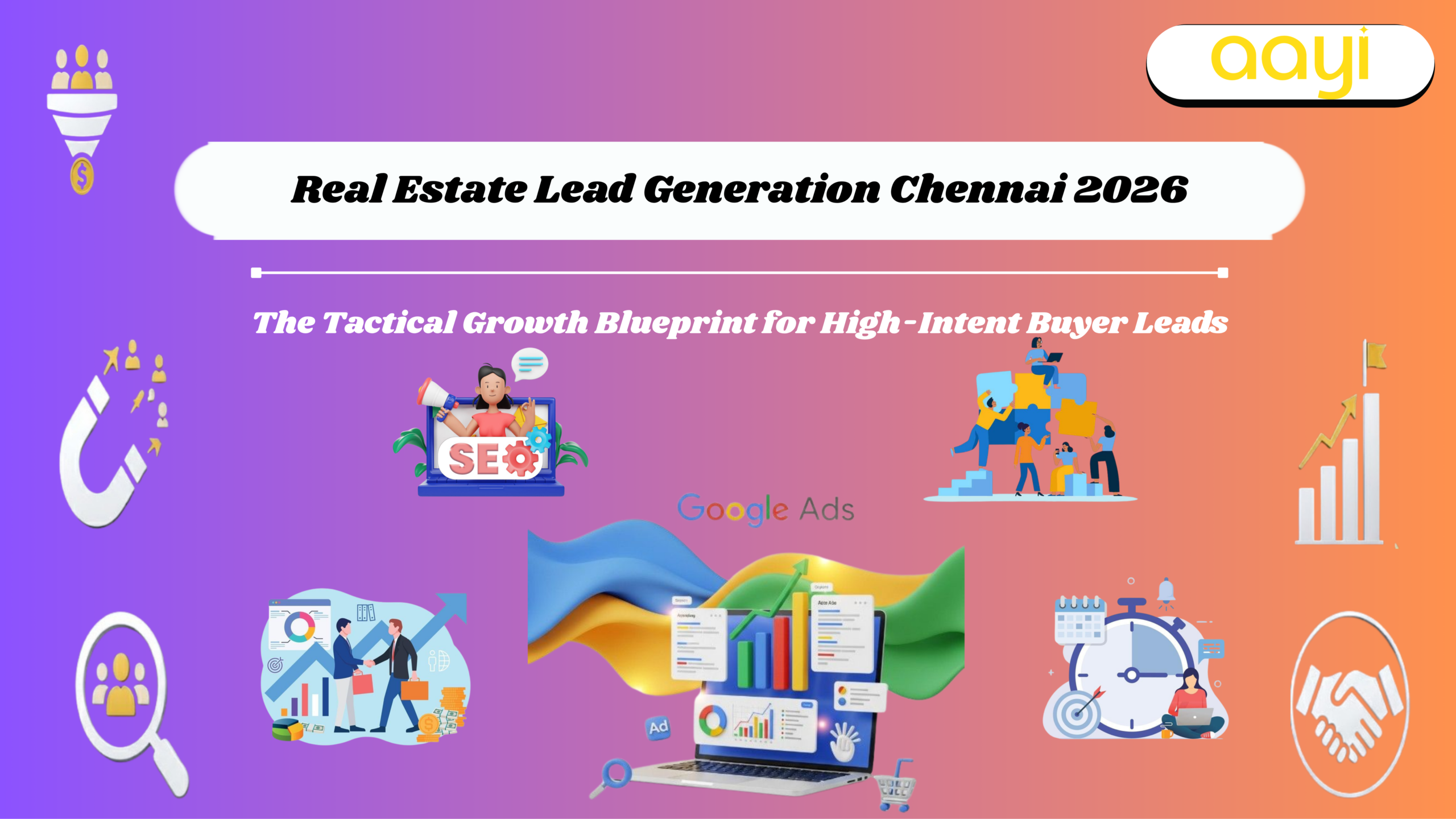 Real Estate Lead Generation Chennai 2026 — The Tactical Growth Blueprint for High-Intent Buyer Leads